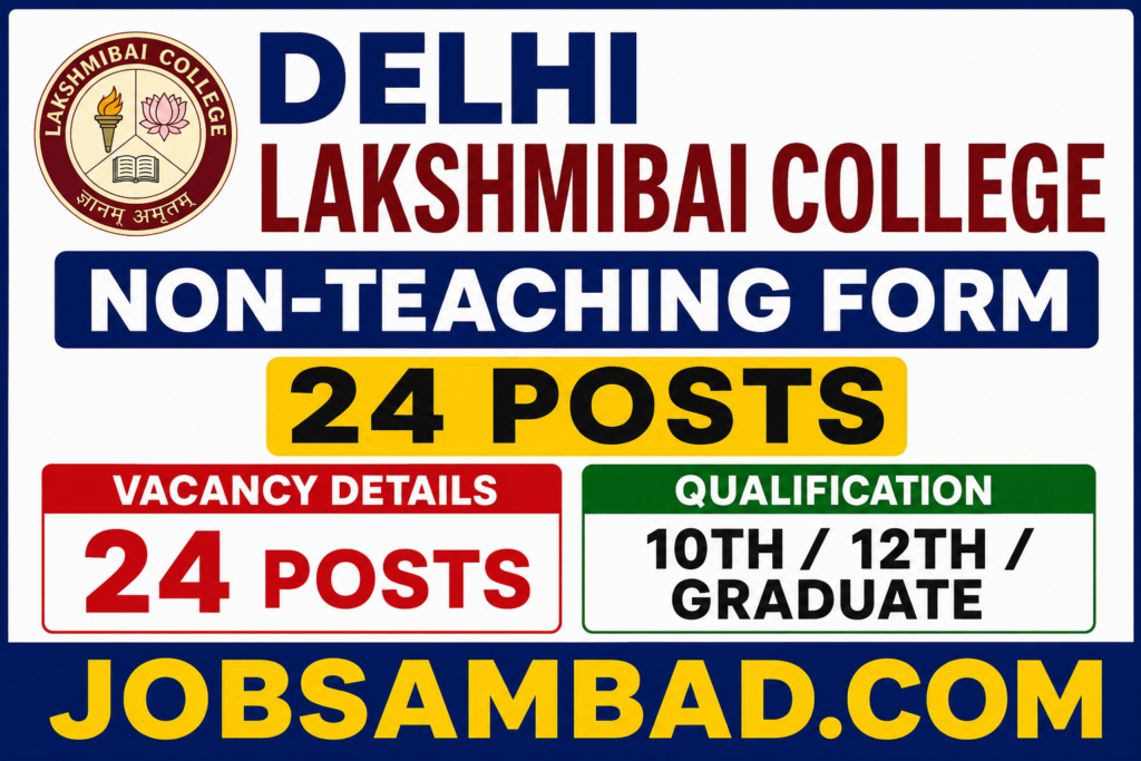 Delhi Lakshmibai College Non-Teaching Form