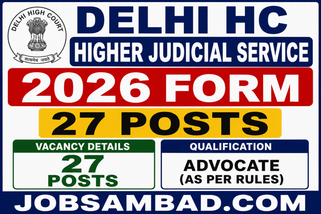 Delhi HC Higher Judicial Service 2026 Form