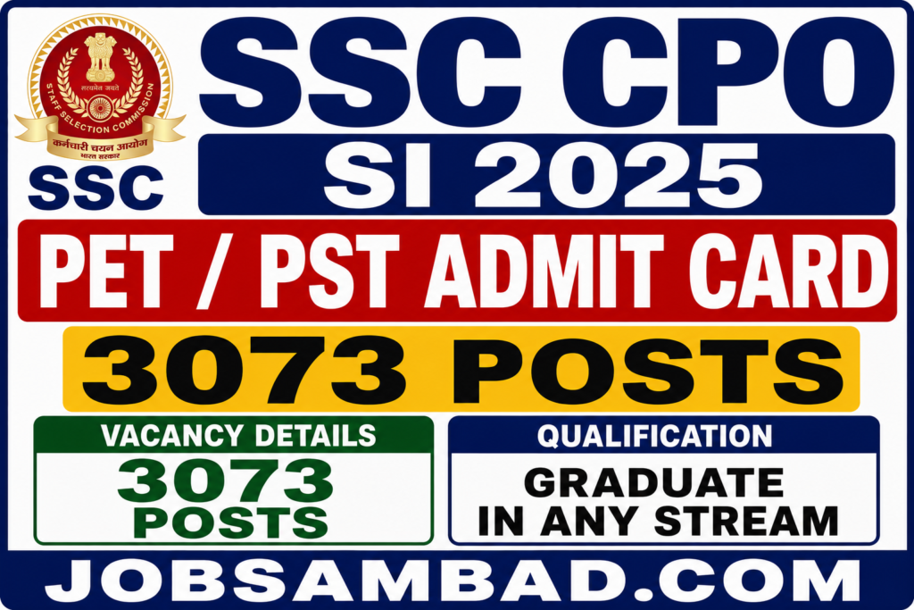 SSC CPO SI 2025 PET / PST Admit Card