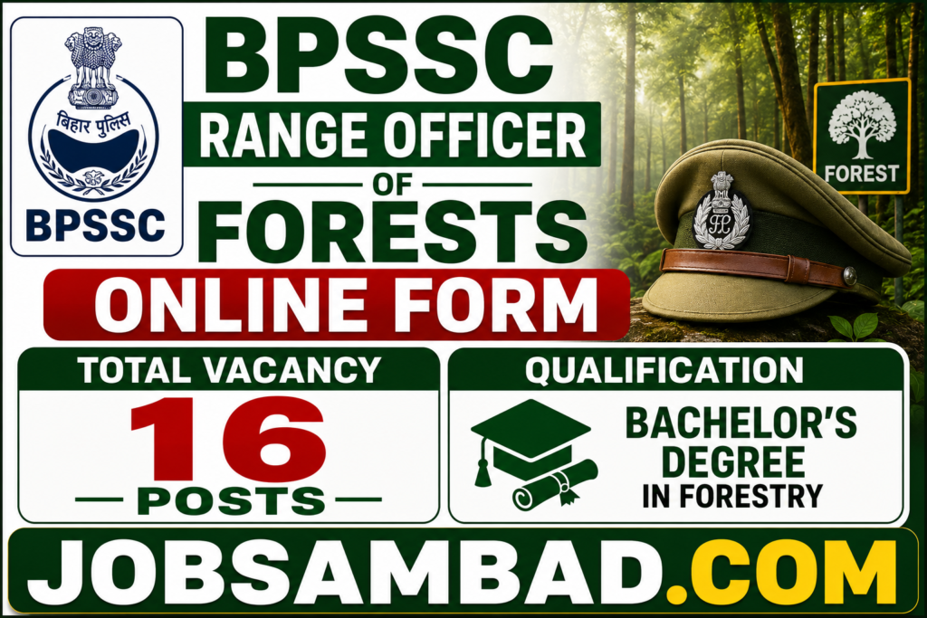 BPSSC Range Officer of Forests Online Form