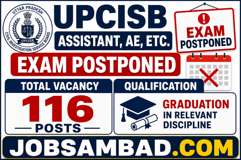 UPCISB 116 Assistant, AE, Etc. Exam Postponed