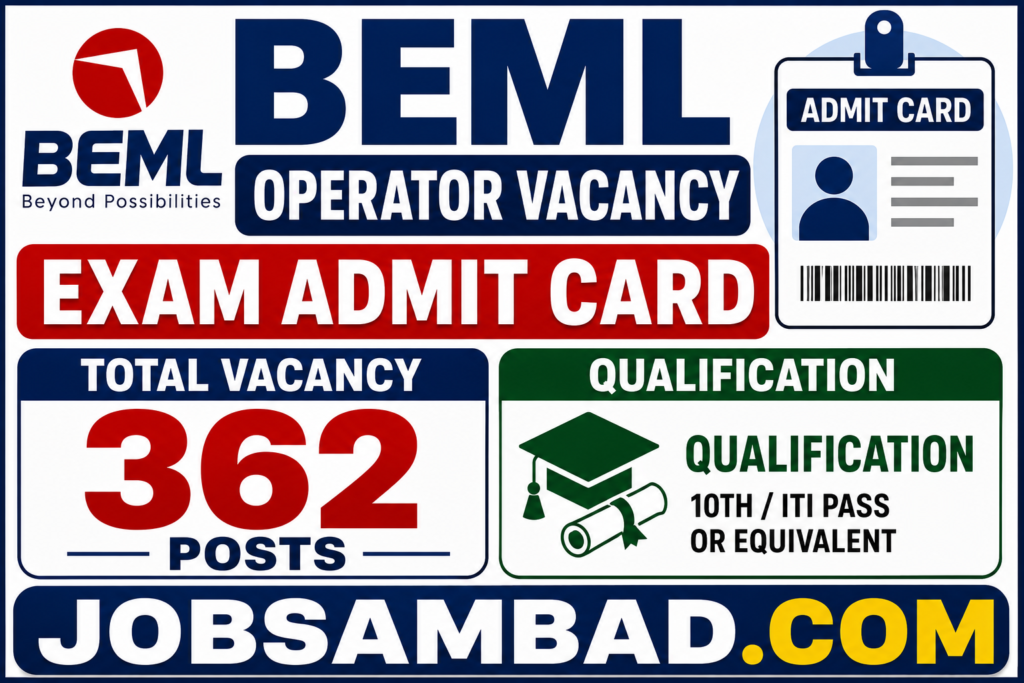 BEML 362 Operator Vacancy Exam Admit Card