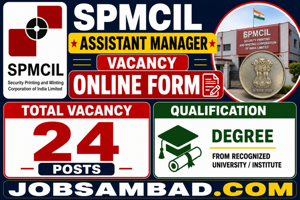 SPMCIL Assistant Manager Vacancy Online Form