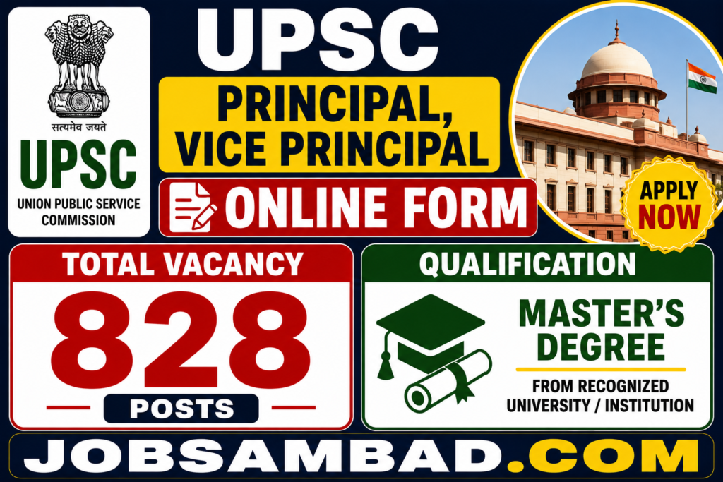 UPSC 828 Principal, Vice Principal Online Form