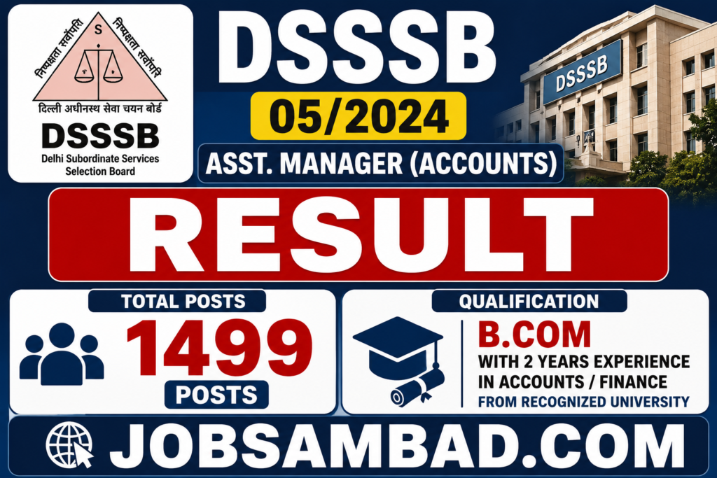 DSSSB 05/2024 Asst. Manager (Accounts) Result