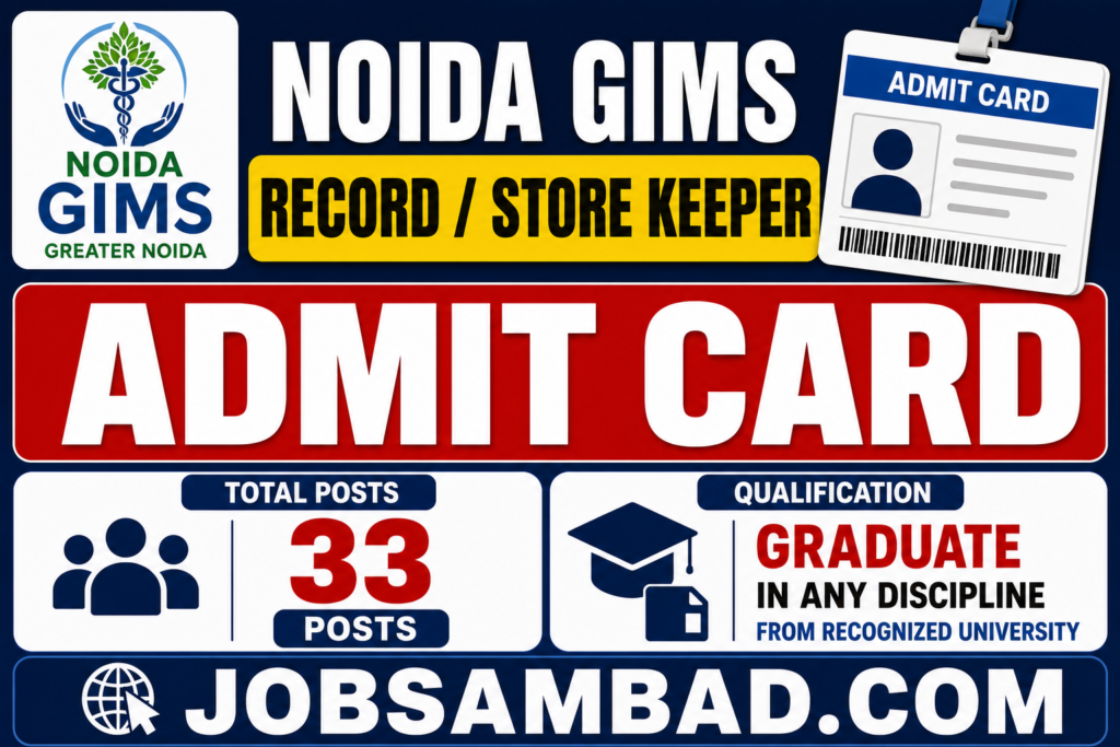Noida GIMS Record / Store Keeper Admit Card