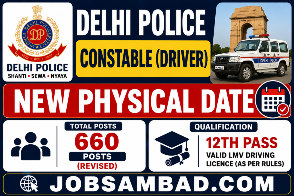Delhi Police Constable (Driver) New Physical Date