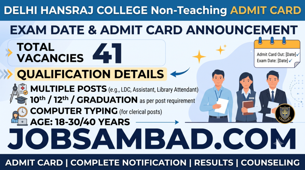 Delhi Hansraj College Non Teaching Admit Card