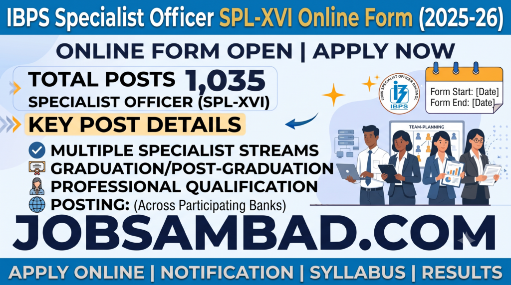 IBPS Specialist Officer SPL-XVI Online Form