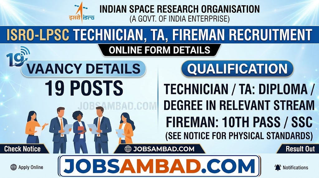 ISRO-LPSC Technician, TA, Fireman Online Form