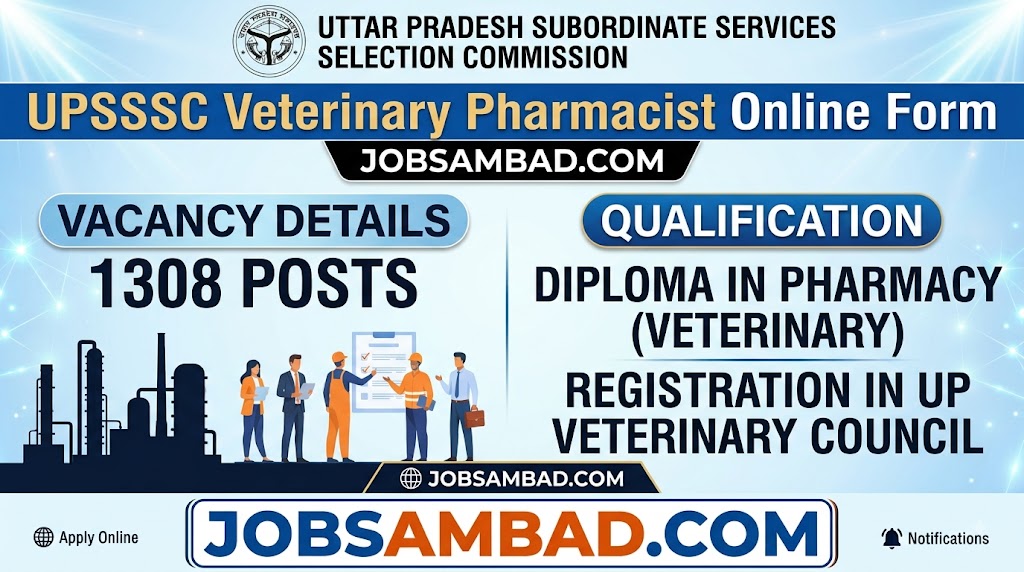 UPSSSC 1308 Veterinary Pharmacist Online Form