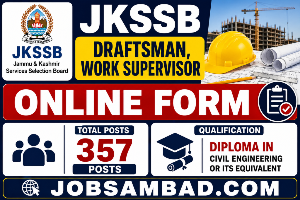 JKSSB Draftsman, Work Supervisor Online Form