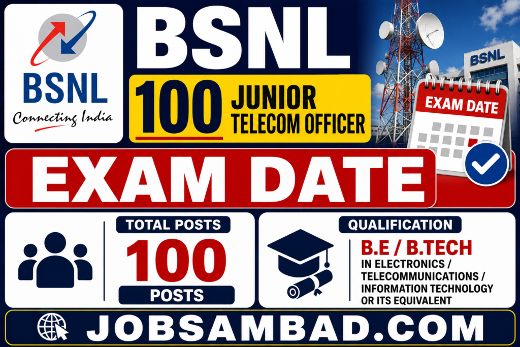BSNL 100 Junior Telecom Officer Exam Date