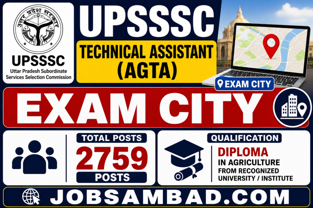 UPSSSC Technical Assistant (AGTA) Exam City
