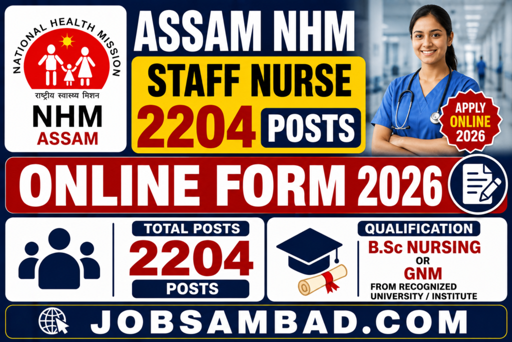 Assam NHM 2204 Staff Nurse Online Form 2026