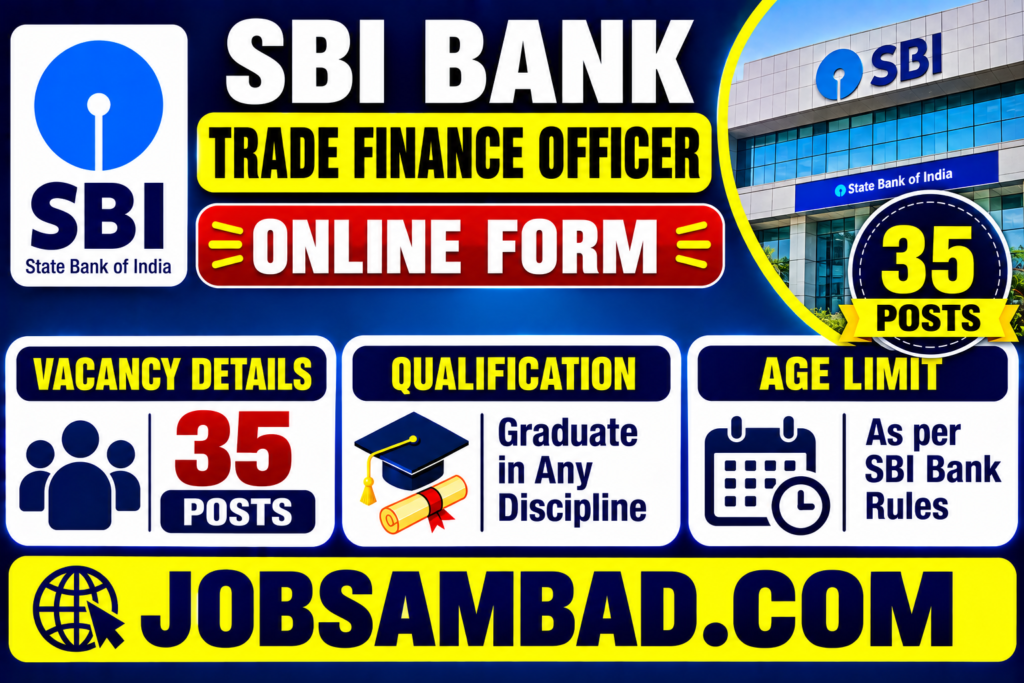 SBI Bank Trade Finance Officer Online Form