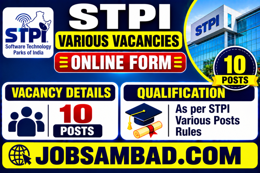 STPI Various Vacancies Online Form 2026
