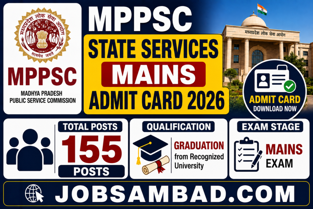 MPPSC State Services Mains Admit Card 2026