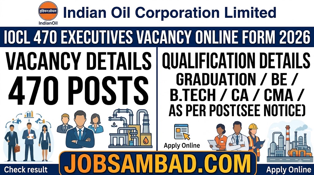 IOCL 470 Executives Vacancy Online Form 2026
