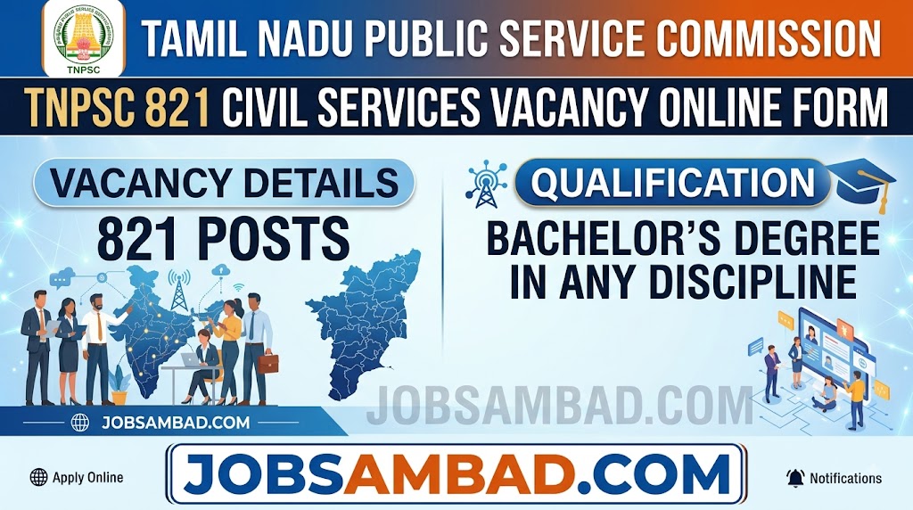 TNPSC 821 Civil Services Vacancy Online Form