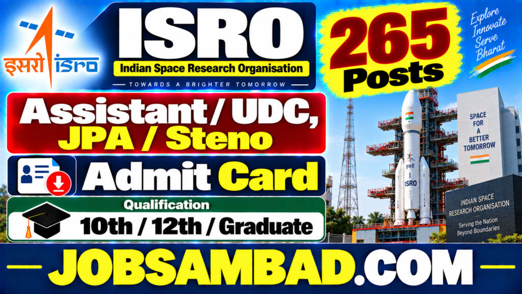 ISRO Assistant/ UDC, JPA / Steno Admit Card