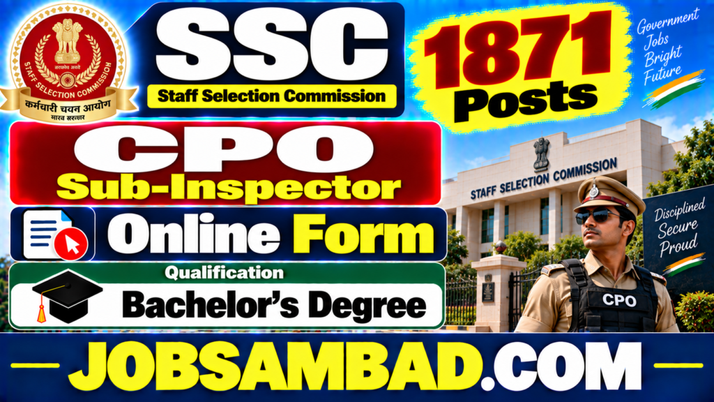 SSC CPO Sub-Inspector Vacancy Online Form