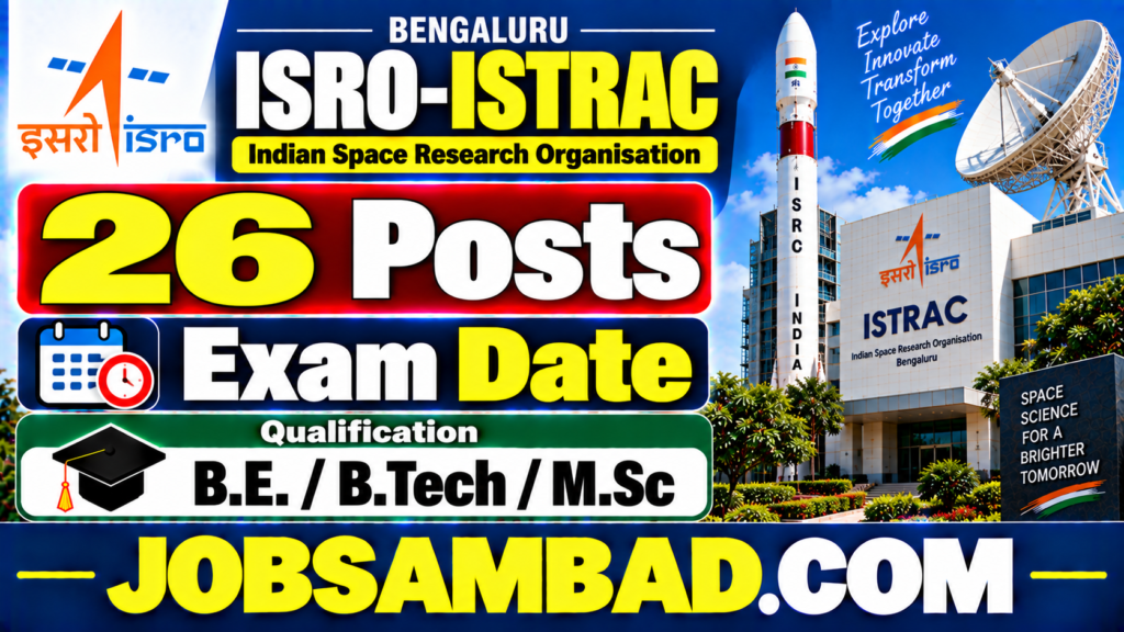 Bengaluru ISRO-ISTRAC Vacancy Exam Date