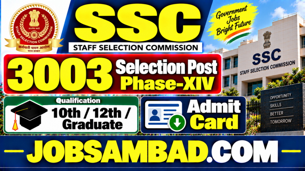 SSC 3003 Selection Post Phase-XIV Admit Card