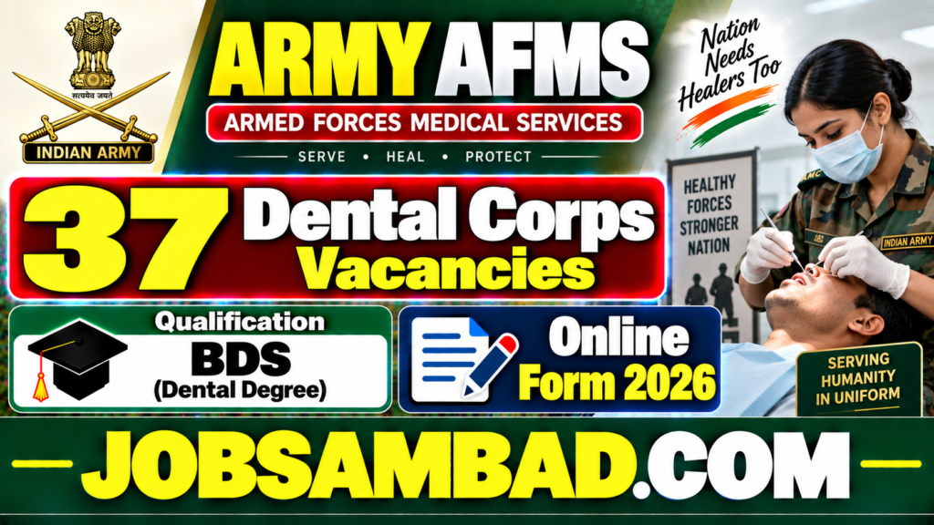 Army AFMS 37 Dental Corps Online Form 2026