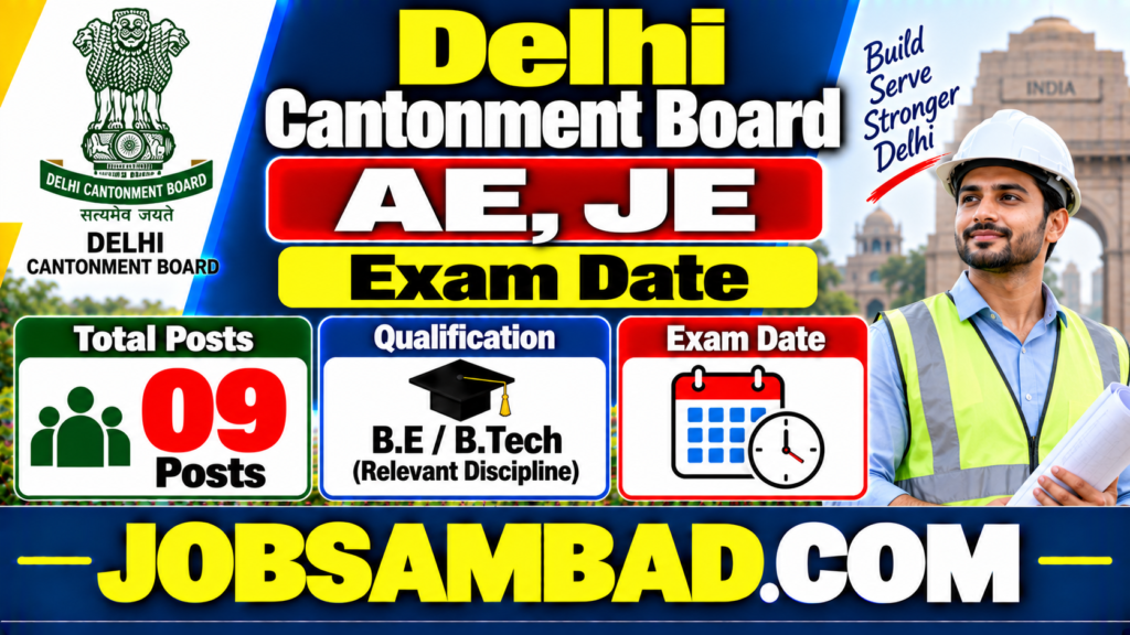 Delhi Cantonment Board AE, JE Exam Date