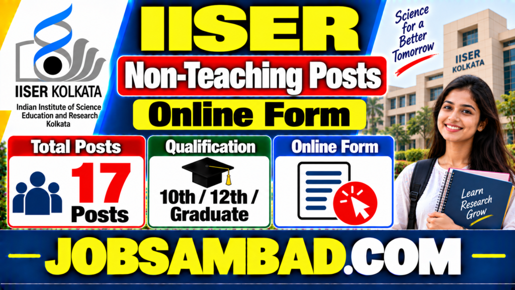 Kolkata IISER Non-Teaching Posts Online Form