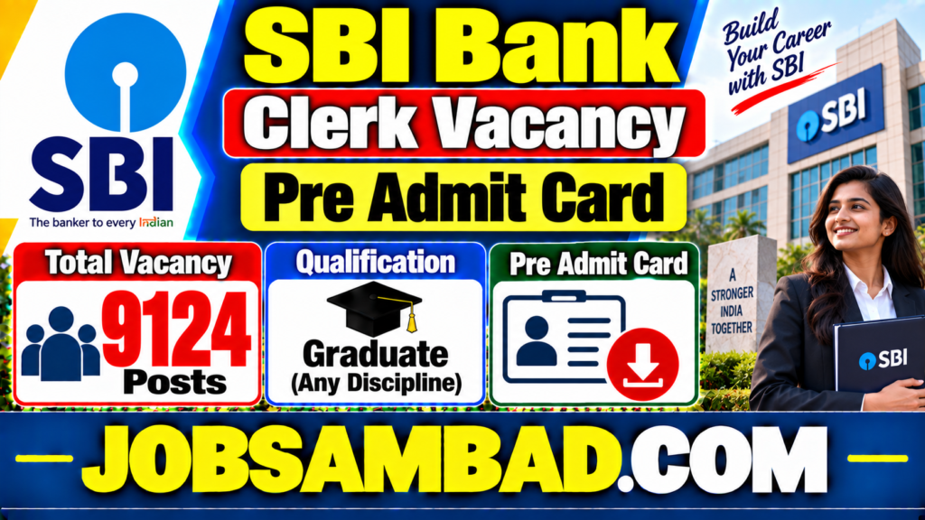 SBI Bank Clerk 9124 Vacancy Pre Admit Card