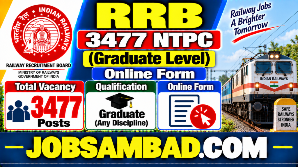 RRB 3477 NTPC (Graduate Level) Online Form