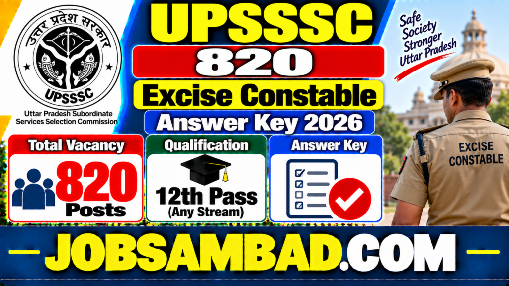 UPSSSC 820 Excise Constable Answer Key 2026