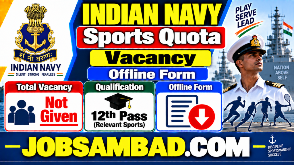Indian Navy Sports Quota Vacancy Offline Form