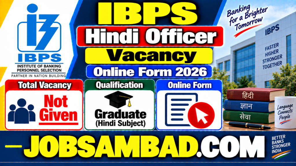 IBPS Hindi Officer Vacancy Online Form 2026