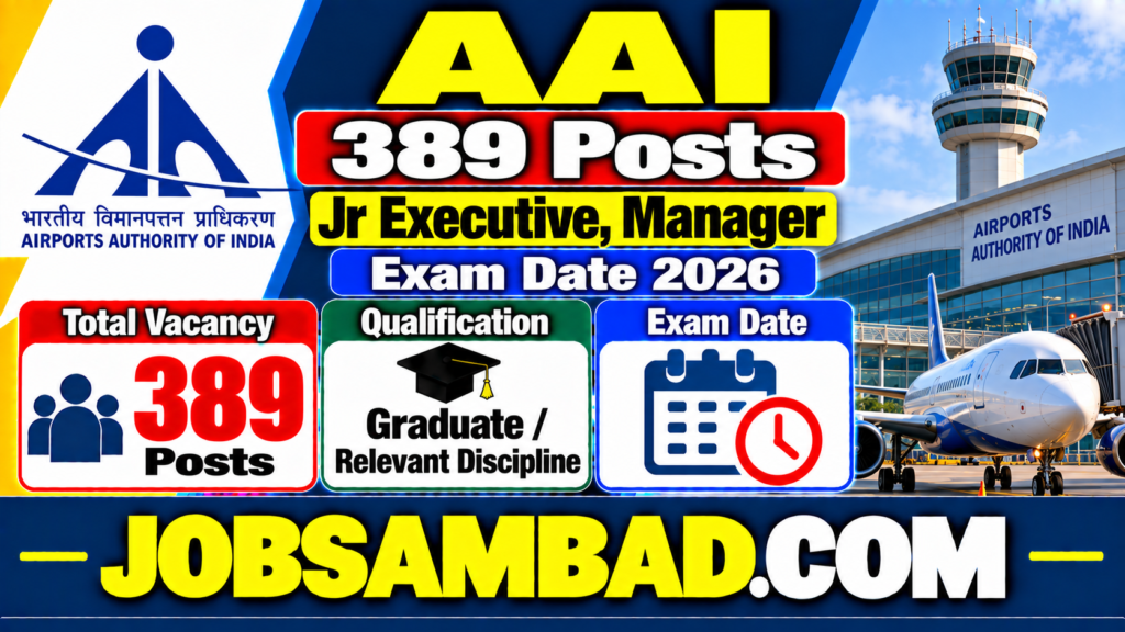 AAI 389 Jr Executive, Manager Exam Date 2026