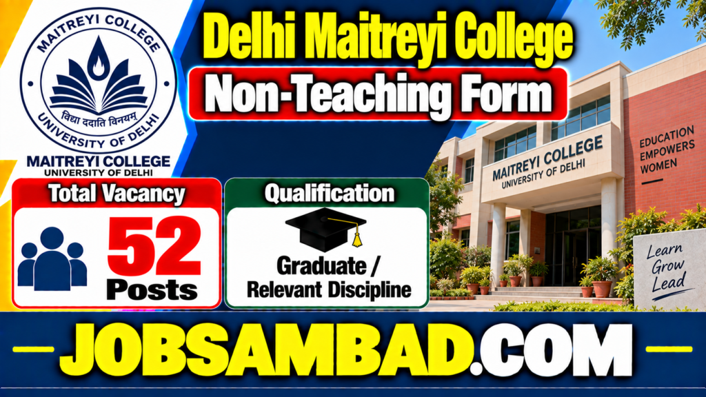 Delhi Maitreyi College Non-Teaching Form