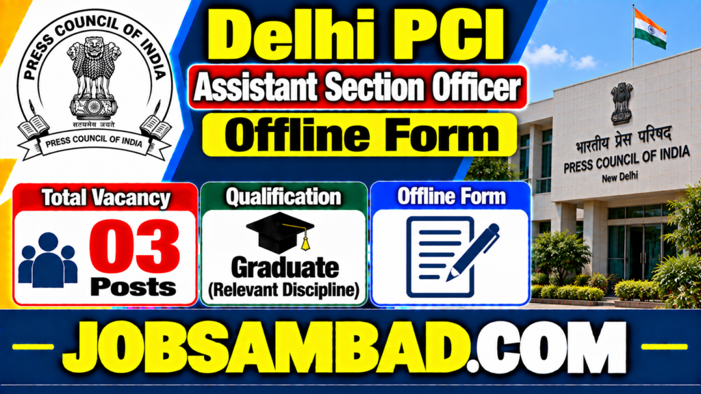 Delhi PCI Assistant Section Officer Offline Form