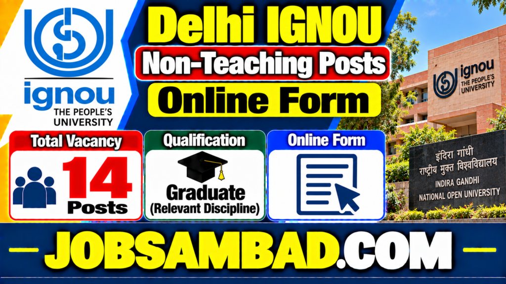 Delhi IGNOU Non-Teaching Posts Online Form