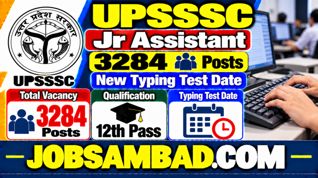 UPSSSC 3284 Jr Assistant New Typing Test Date