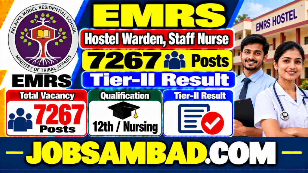 EMRS Hostel Warden, Staff Nurse Tier-II Result