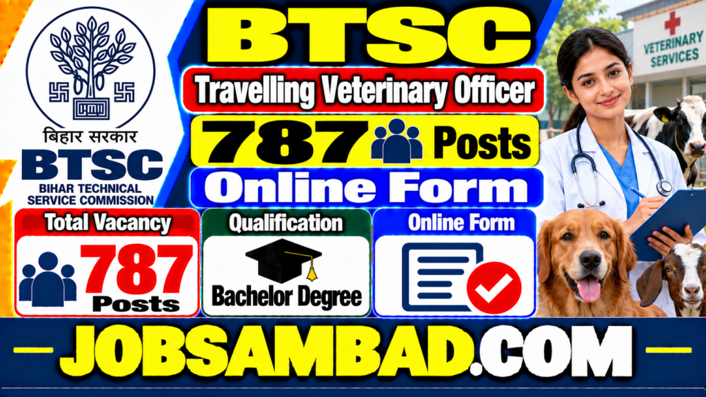 BTSC Travelling Veterinary Officer Online Form