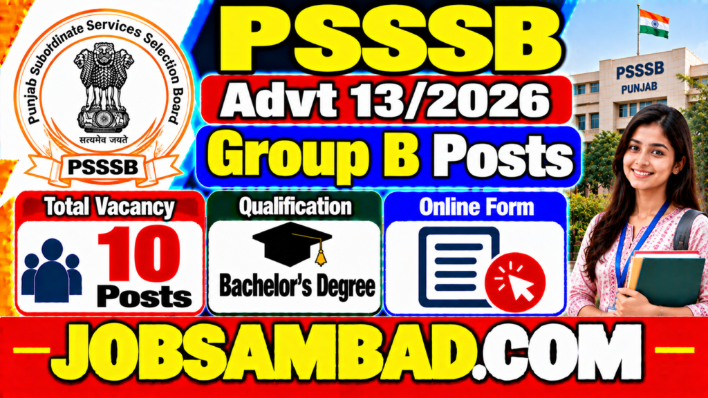 PSSSB Advt 13/2026 Group B Posts Online Form