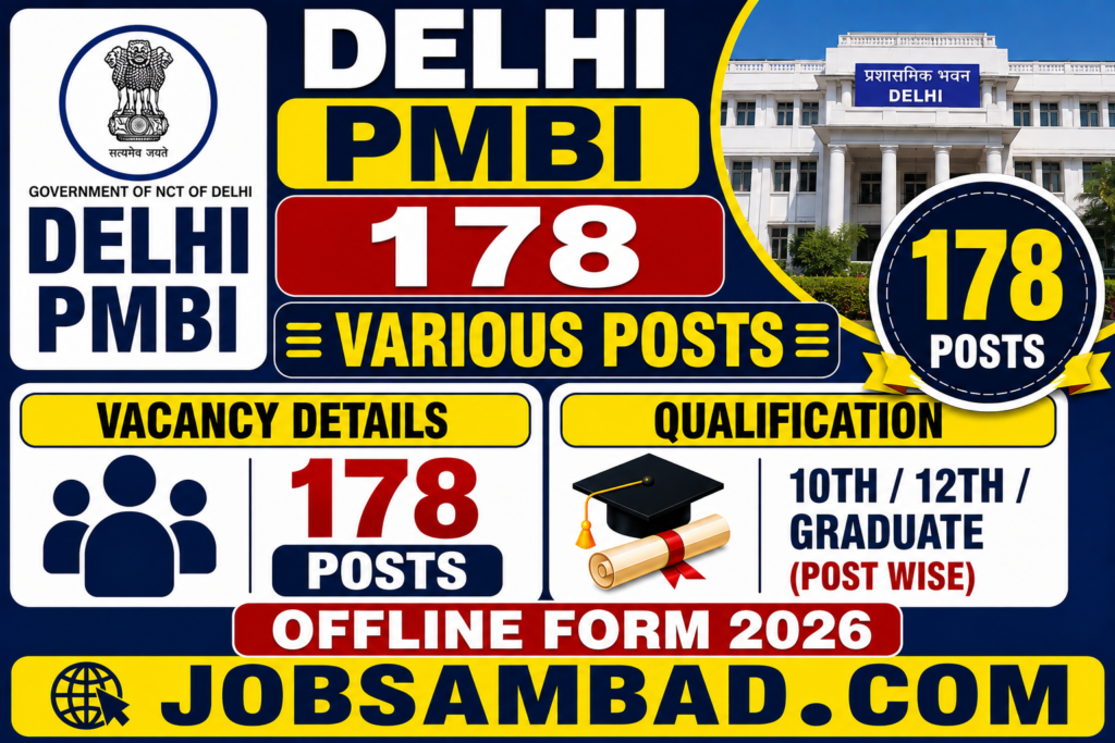 Delhi PMBI 178 Various Posts Offline Form 2026