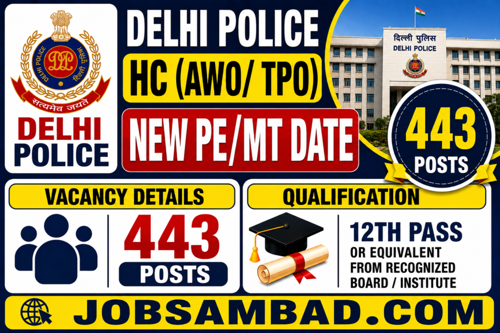 Delhi Police HC (AWO/ TPO) New PE/MT Date