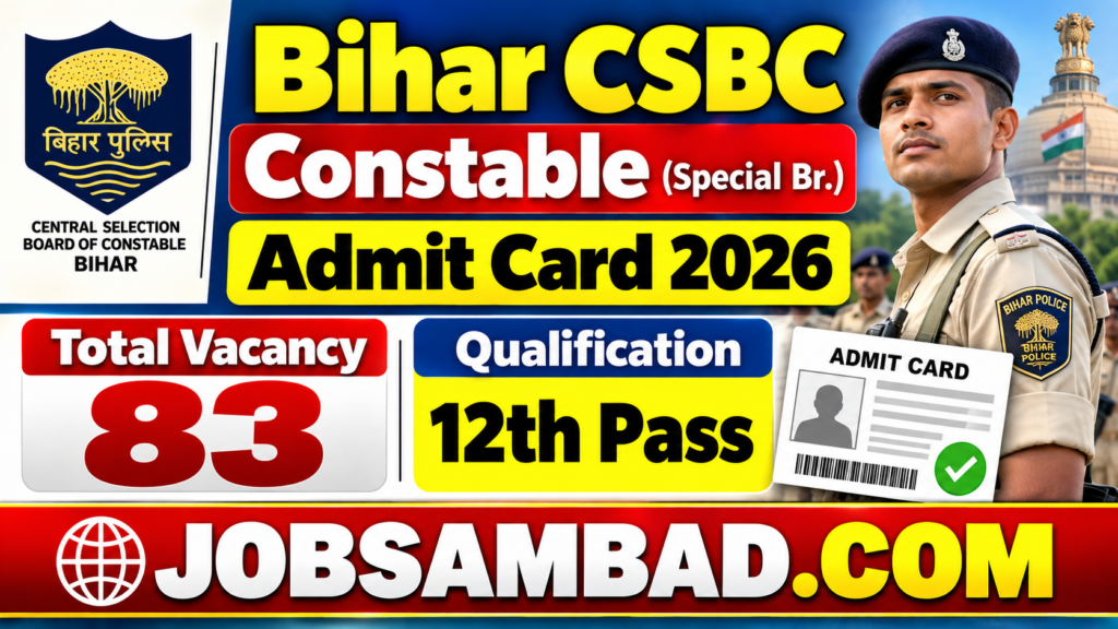 Bihar CSBC Constable (Special Br.) Admit Card