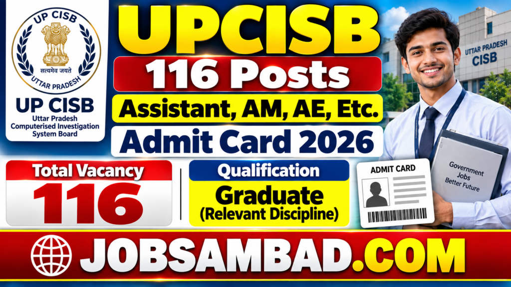 UPCISB 116 Assistant, AM, AE, Etc. Admit Card