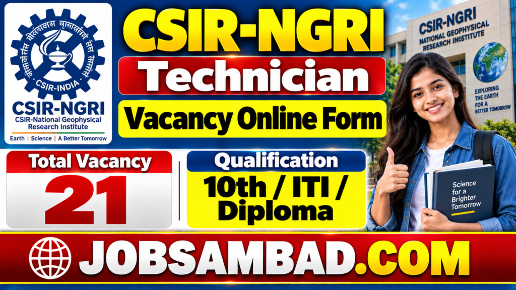 CSIR-NGRI Technician Vacancy Online Form