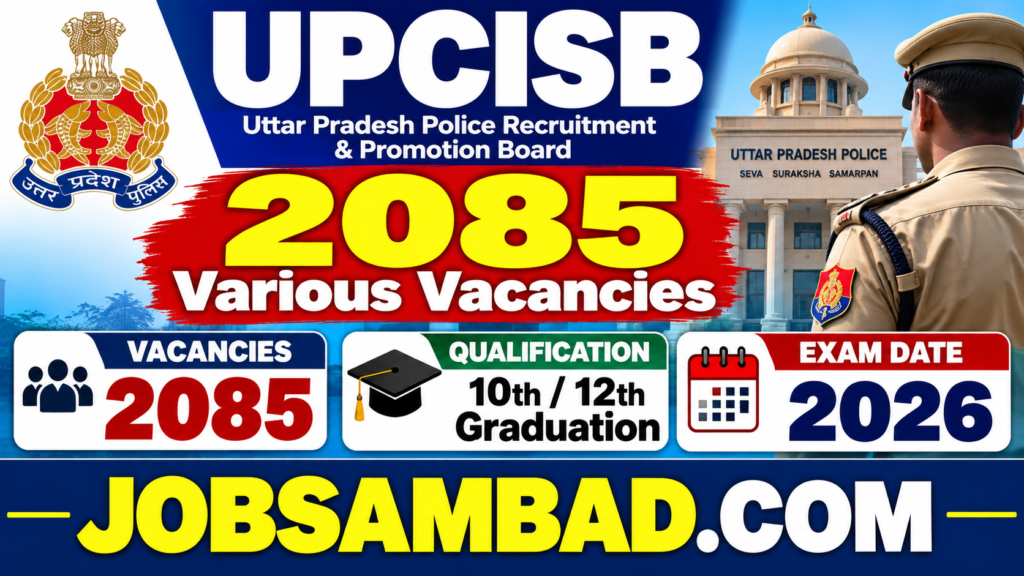 UPCISB 2085 Various Vacancies Exam Date